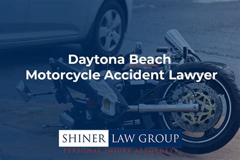 Daytona Beach Motorcycle Accident Lawyers .